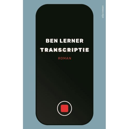 Transcriptie - Ben Lerner