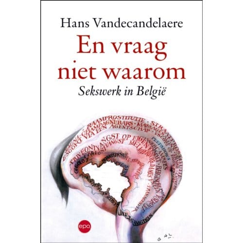 En Vraag Niet Waarom - Hans Vandecandelaere