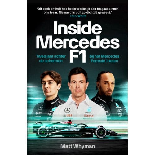 Inside Mercedes F1 - Matt Whyman