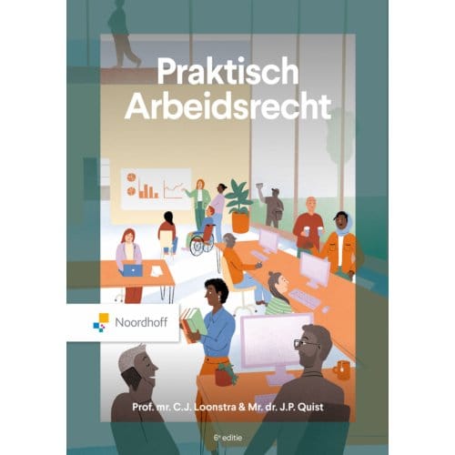 Praktisch Arbeidsrecht - C.J. Loonstra