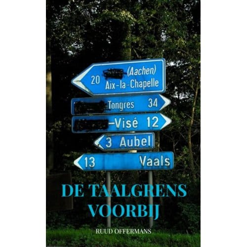 De Taalgrens Voorbij - Ruud Offermans