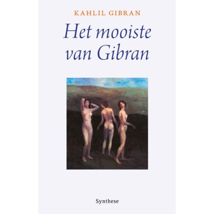 Het Mooiste Van Gibran - Kahlil Gibran