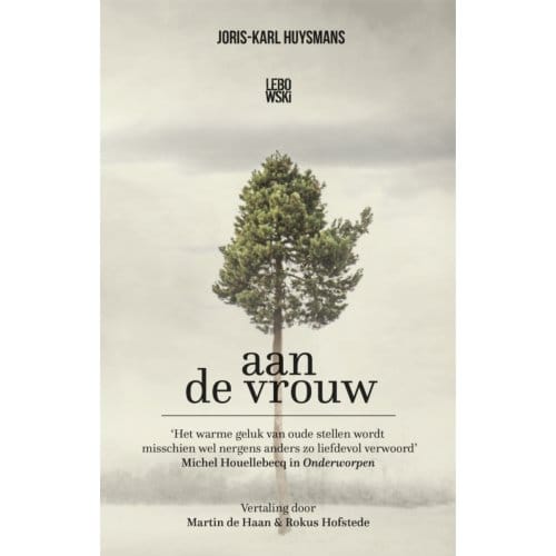 Aan De Vrouw - Joris-Karl Huysmans