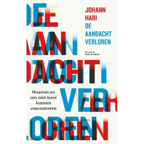 De Aandacht Verloren - Johann Hari