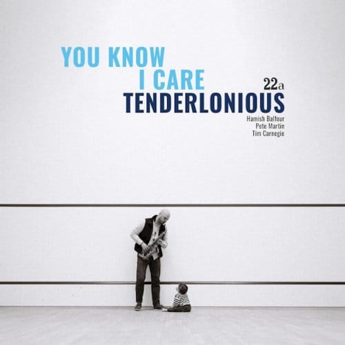 Tenderlonious - You Know I Care (Cd)