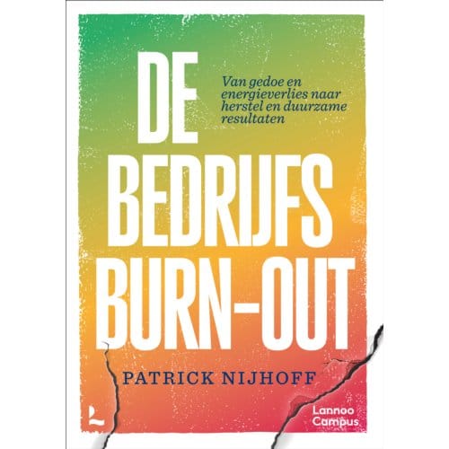 De Bedrijfsburn-Out - Patrick Nijhoff