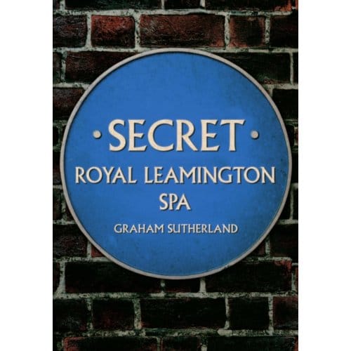Secret Royal Leamington Spa - Secret - Graham Sutherland