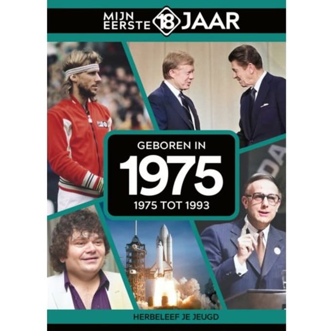 Geboren In 1975 - Mijn Eerste 18 Jaar - Mijn eerste 18 jaar