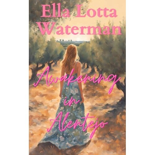 Awakening In Alentejo - Ella Lotta Waterman