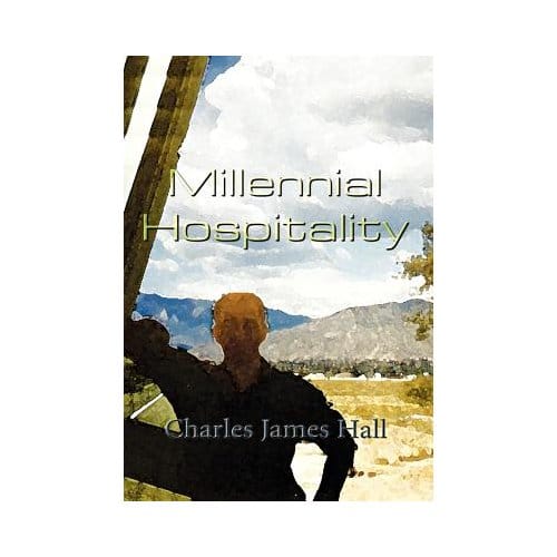 Millennial Hospitality - Charles James Hall