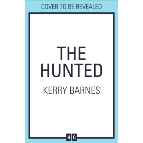 The Hunted - The Hunted - Kerry Barnes