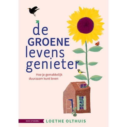De Groene Levensgenieter - Loethe Olthuis