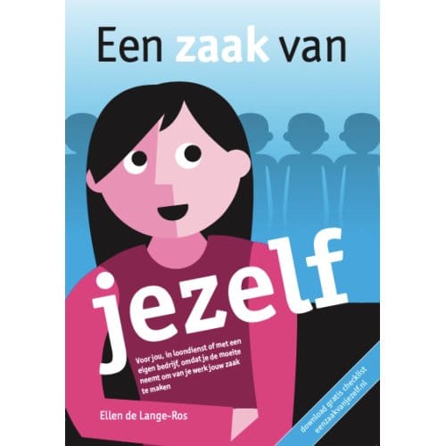 Een Zaak Jezelf - Een Zaak Van... - Ellen de Lange-Ros