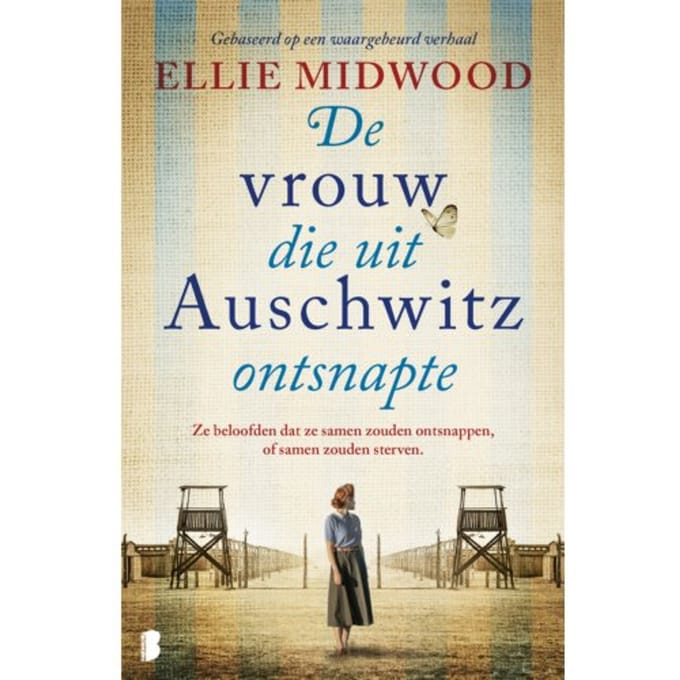 De Vrouw Die Uit Auschwitz Ontsnapte - Ellie Midwood