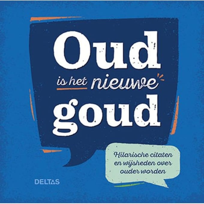 Oud Is Het Nieuwe Goud