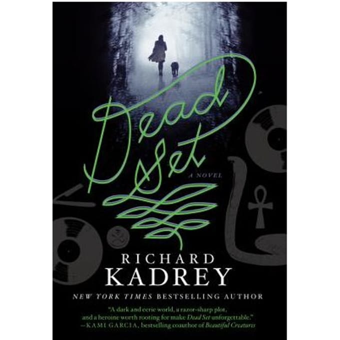 Dead Set - Richard Kadrey