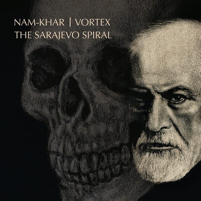 Nam-Khar & Vortex - The Sarajevo Spiral (CD)