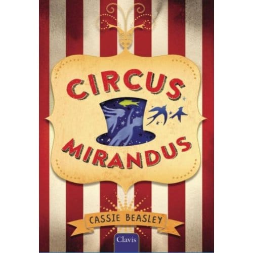 Circus Mirandus - Cassie Beasley