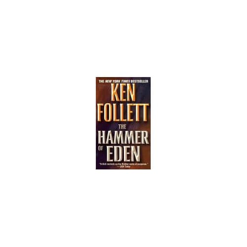 The Hammer Of Eden - Ken Follett