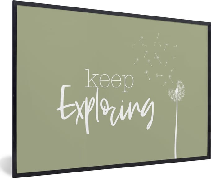 Fotolijst incl. Poster - Spreuken - Quotes - Keep exploring - Reizen - 30x20 cm - Posterlijst