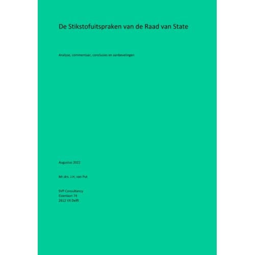 De Stikstofuitspraken Van De Raad Van State - Sjef van Put
