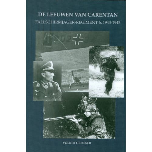 De Leeuwen Van Carentan - Volker Griesser