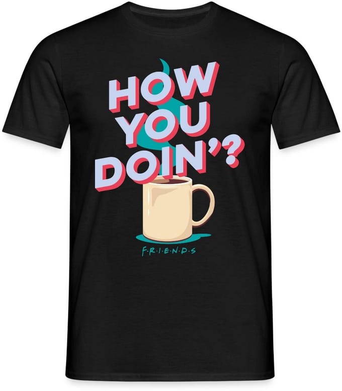 Friends How You Doin' Koffie T-Shirt Heren