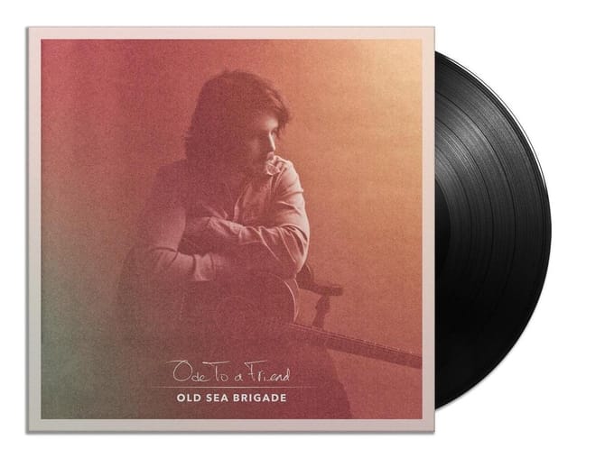 Ode To A Friend - Old Sea Brigade