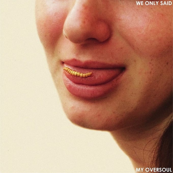 We Only Said - My Oversoul (CD)