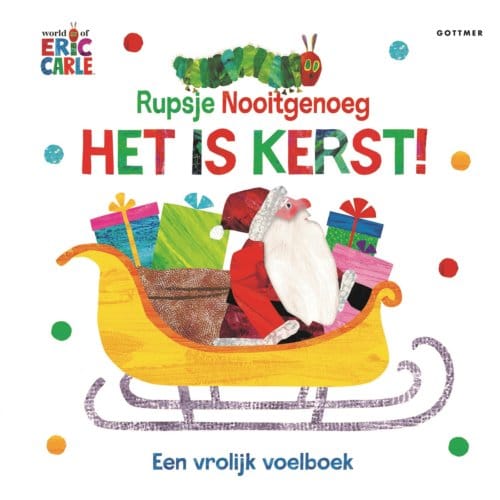 Het Is Kerst! - Rupsje Nooitgenoeg - Eric Carle