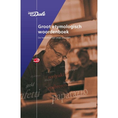 Van Dale Groot Etymologisch Woordenboek - P.A.F. Veen
