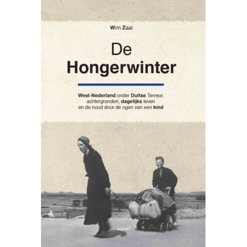 De Hongerwinter - Wim Zaal
