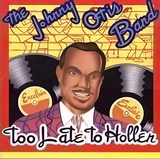 Johnny Otis - Too Late To Holler (CD)