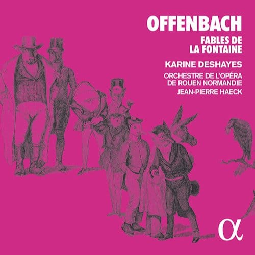 Karine Deshayes, Orchestre De L'opera De Rouen - Offenbach: Fables De La Fontaine (CD)