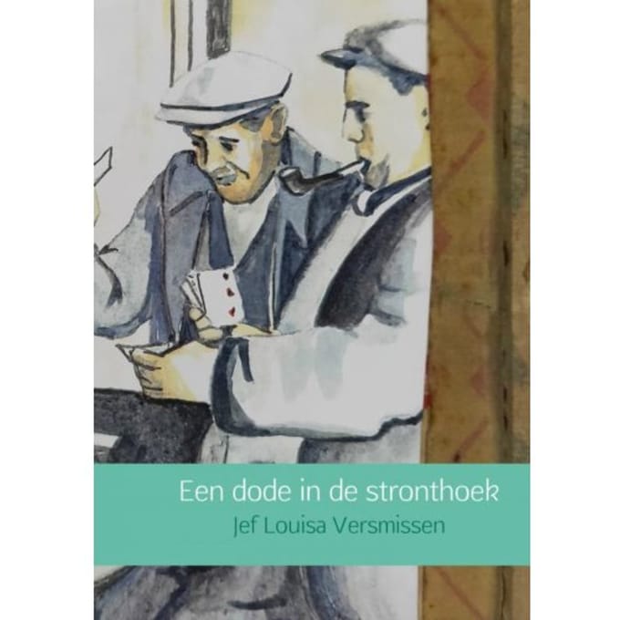 Een Dode In De Stronthoek - Jef Louisa Versmissen