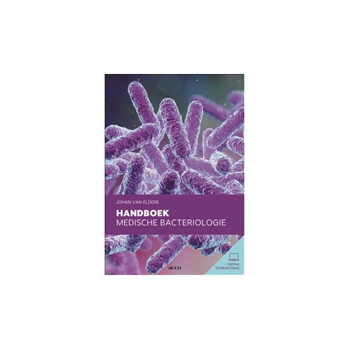 Handboek Medische Bacteriologie - Johan Van Eldere