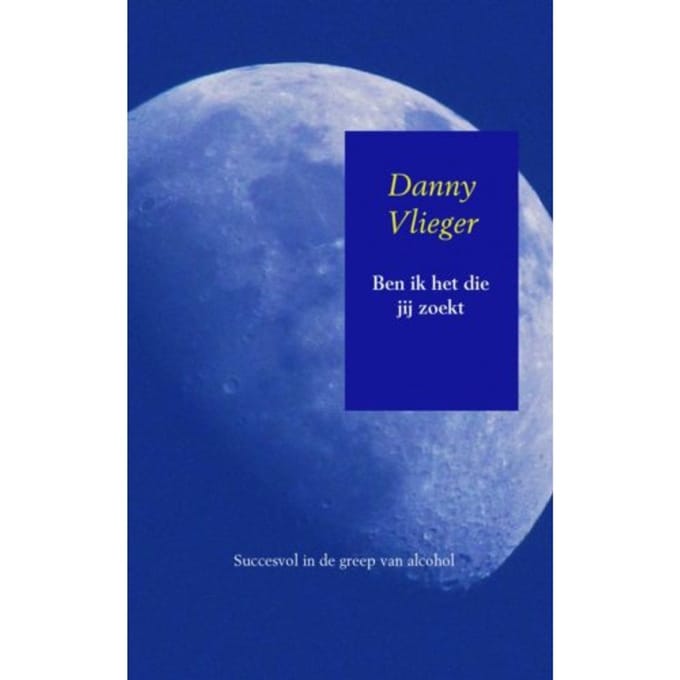 Ben Ik Het Die Jij Zoekt - Danny Vlieger