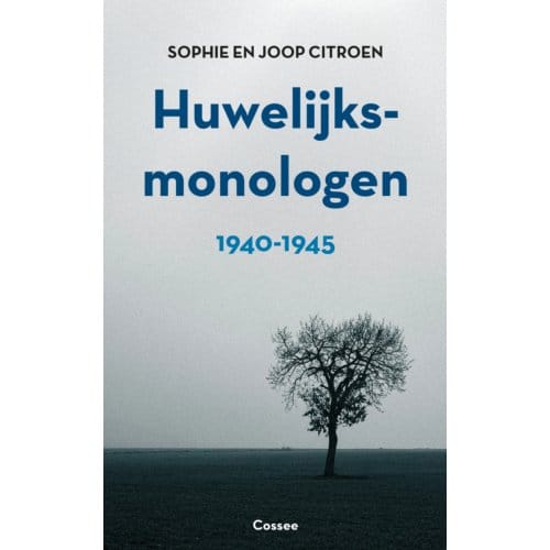Huwelijksmonologen 1940-1945 - Joop Citroen