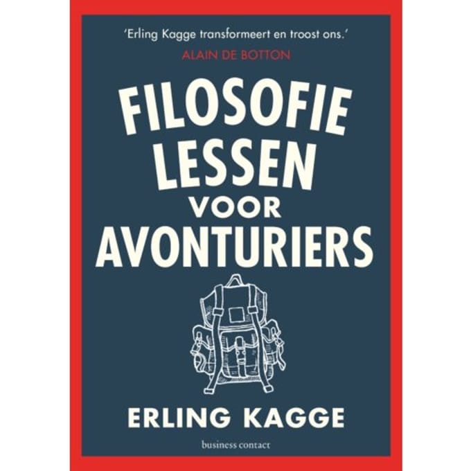 Filosofielessen Voor Avonturiers - Erling Kagge