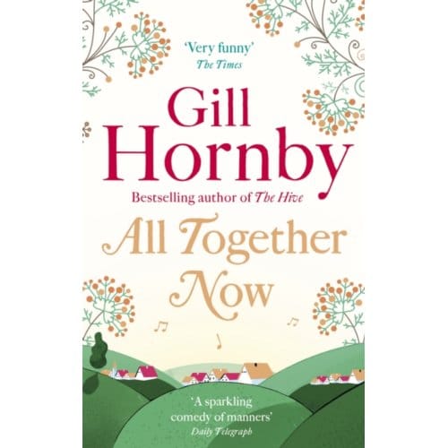 All Together Now - Gill Hornby