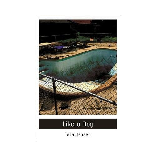 Like A Dog - Tara Jepsen