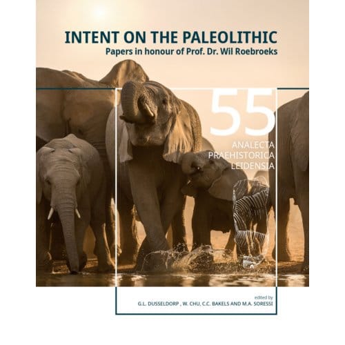 Intent On The Paleolithic - Analecta Praehistorica Leidensia