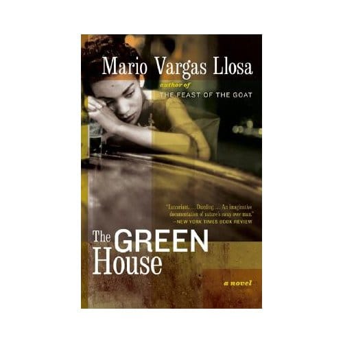 The Green House - Mario Vargas Llosa