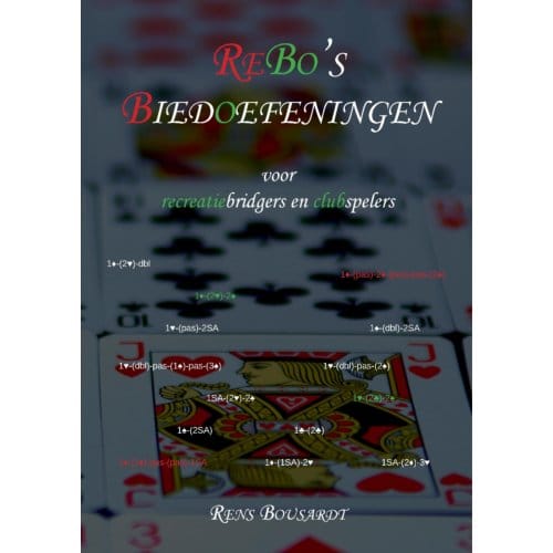 Rebo's Biedoefeningen - Rens Bousardt