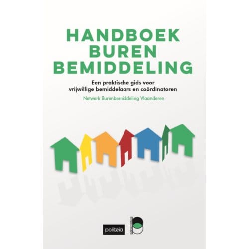 Handboek Burenbemiddeling - Netwerk burenbemiddeling Vlaande