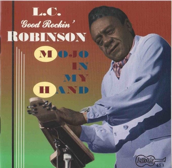 L.C. Robinson - Mojo In My Hand (CD)