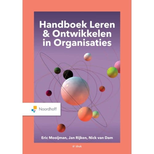Handboek Leren & Ontwikkelen In Organisaties - Eric Mooijman