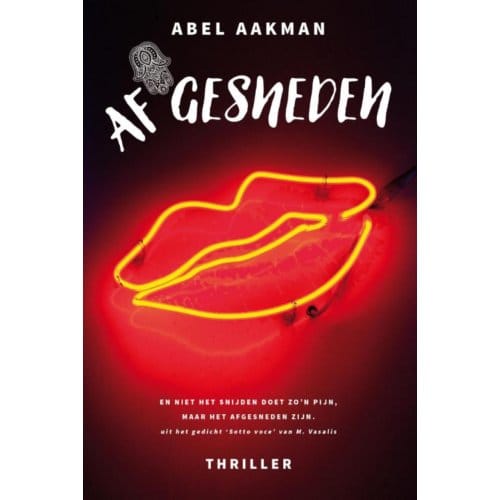 Afgesneden - Abel Aakman