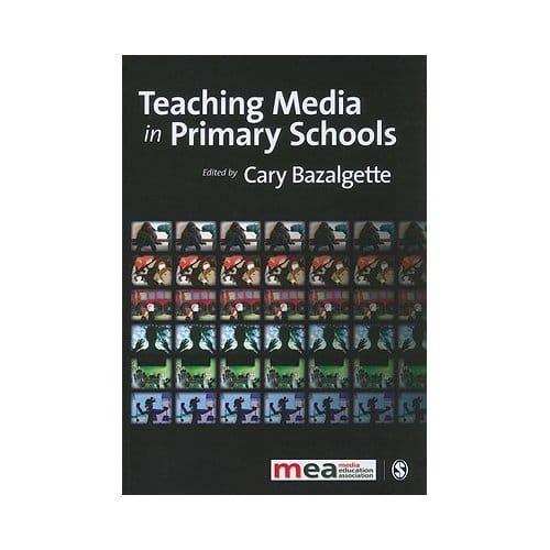 Teaching Media In Primary Schools - Bazalgette
