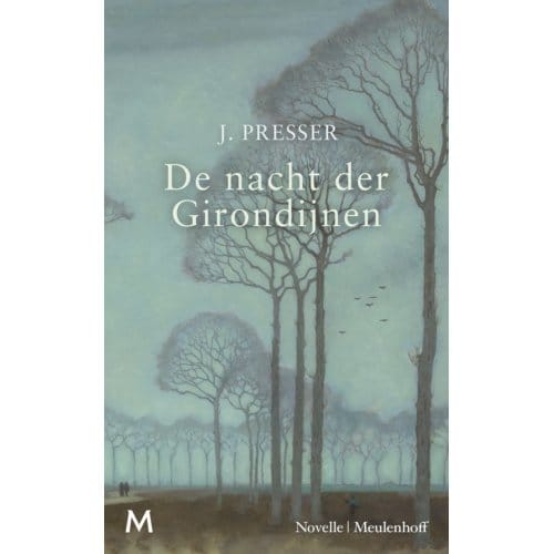De Nacht Der Girondijnen - Jacques Presser